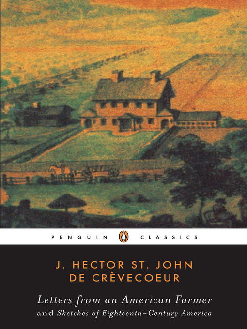 Détails du titre pour Letters from an American Farmer and Sketches of Eighteenth-Century America par J. Hecor St. John de Crèvecoeur - Disponible